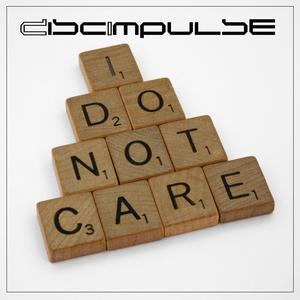 I Don't Care