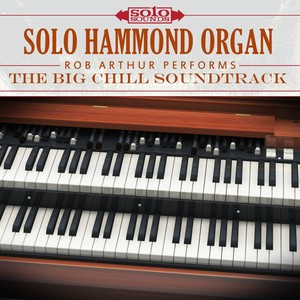 Solo Hammond Organ: The Big Chill Soundtrack