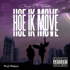 Hoe ik move (feat. Buchero) [Explicit]