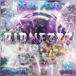 Bidnezzz (Peso Peso Remix) [Explicit]