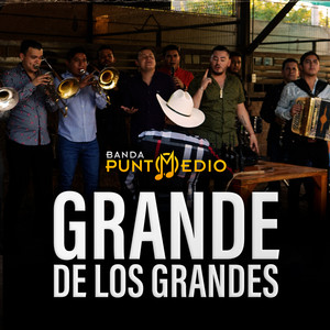 Banda Punto Medio - Grande De Los Grandes