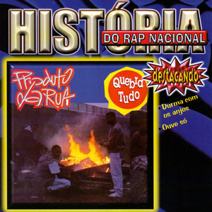 História do Rap Nacional, Quebra Tudo