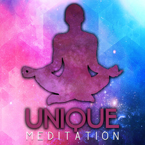 Unique Meditation: Deep Zen Meditation & Well Being Music, Nature Sounds for Relaxation & Mindfulness, Best Sounds for Yoga Class