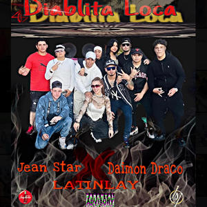 Diablita Loca (feat. Jean Star, Daimon Draco & Jay Coke) [Explicit]