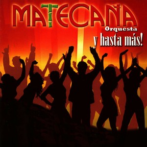Matecaña en Salsa