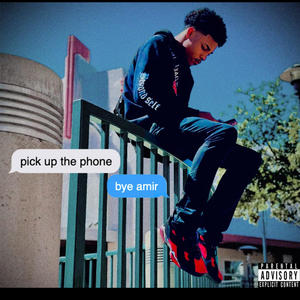 Pick Up The Phone (Explicit)