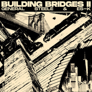 Building Bridges II (Explicit)