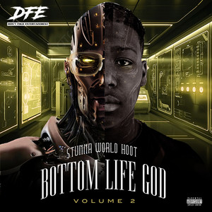 Bottom Life God Volume 2 (Explicit)