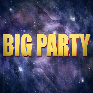 Big Party (Explicit)