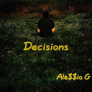 Decisions (feat. Jorge Luis Sebastian) (Explicit)