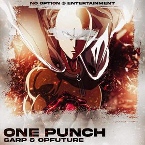 One Punch (Anime Song) [Explicit]