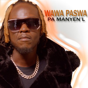 Pa Manyen'l (Explicit)