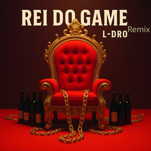 Rei do Game (Remix|Explicit)