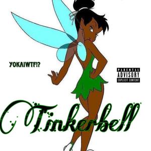 Tinkerbell (Explicit)