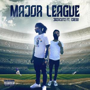 Major League (feat. Caedo) [Explicit]