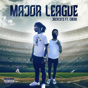 Major League (feat. Caedo) (Explicit)