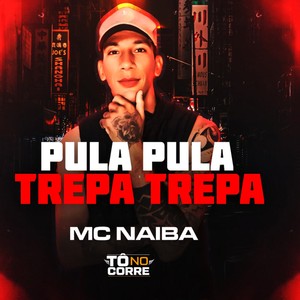 Pula Pula Trepa Trepa (Explicit)