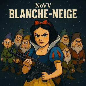 BLANCHE-NEÏGE (Explicit)