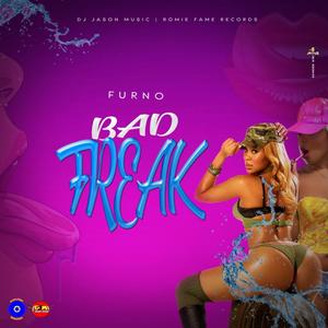 BAD FREAK (Explicit)