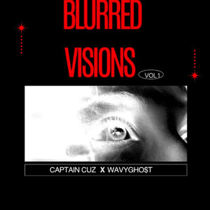 Blurred Visions Vol 1 (Explicit)