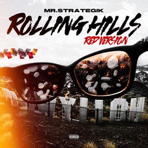 ROLLING HILLS (RED VERSION) [Explicit]