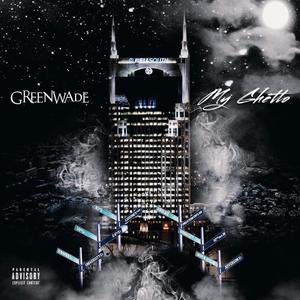 My Ghetto (Explicit)