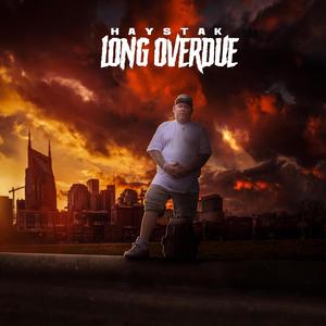 Long Overdue (Explicit)