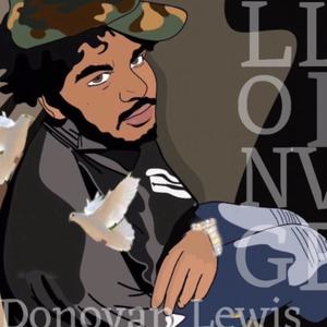 Long Live Donovan Lewis (Explicit)