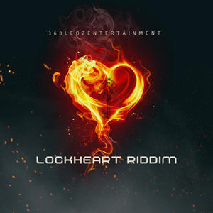 LOCKHEART RIDDIM (Explicit)