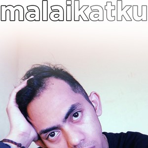 malaikatku