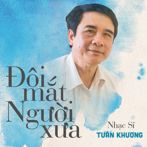 Đôi mắt người xưa