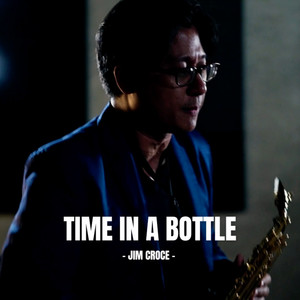 Time in a Bottle