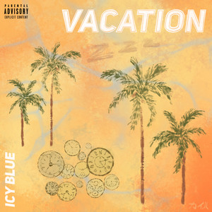 Vacation (Explicit)