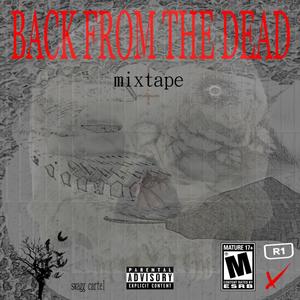 Back From The Dead (Explicit)