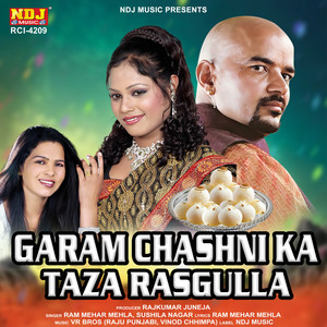 Garam Chasni Ka Taza Rasgulla