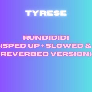 RUNDIDIDI (Sped Up Version)