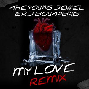 My love (feat. The young Jewel) (Explicit)