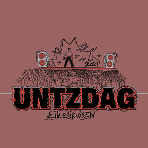 Untzdag - Eikelirussen 2021