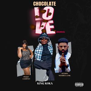 chocolate love (feat. Nelson Mandela Jnr & Peggy Lamptey) [Explicit]