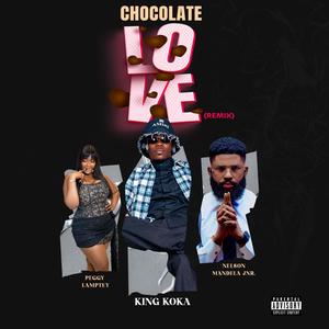 chocolate love (feat. Nelson Mandela Jnr & Peggy Lamptey) (Explicit)