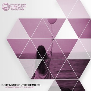 Do It Myself: The Remixes