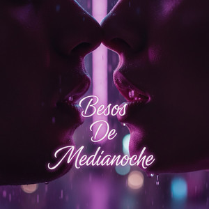 Besos De Medianoche