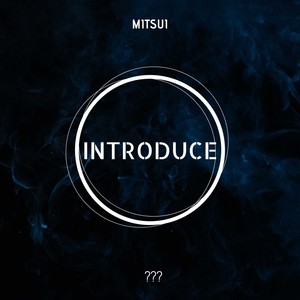 Introduce