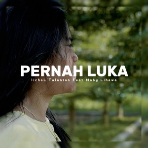 PERNAH LUKA (Remastered 2025)