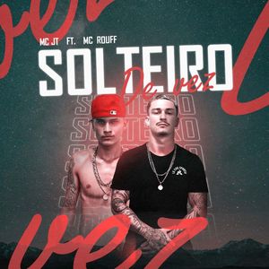 Solteiro de Vez (Explicit)