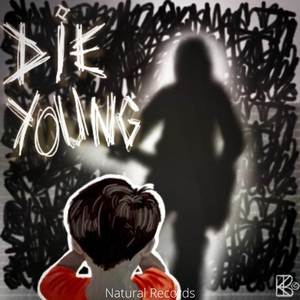 Die Young