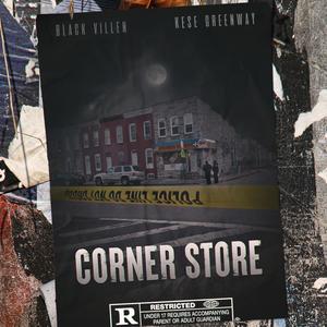 CORNER STORE (Explicit)