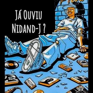 Já Ouviu Nidand-J?