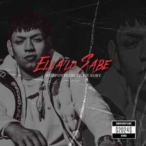 Ella lo sabe (feat. Ice Koby) [Explicit]