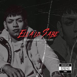 Ella lo sabe (feat. Ice Koby) (Explicit)